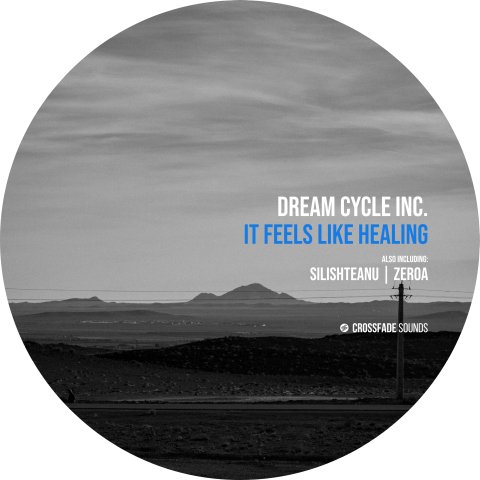 Dreamcycle Inc. - It Feels Like Healing